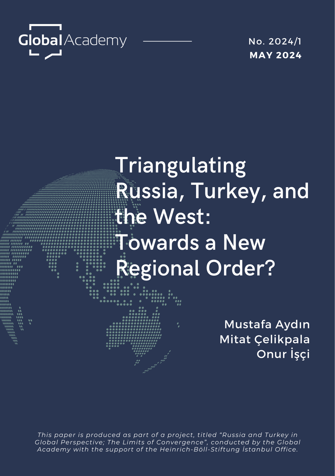 Triangulating Russia, Turkey, and the West: Towards a New Regional Order?