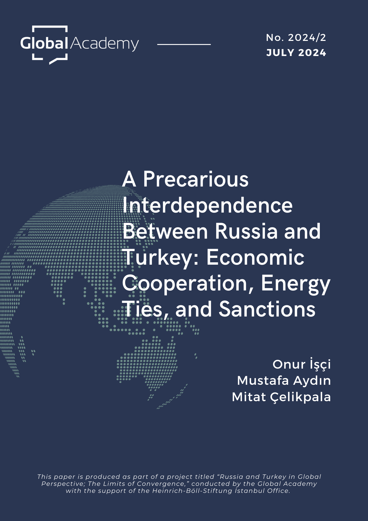 A Precarious Interdependence between Russia and Turkey: Economic Cooperation, Energy Ties, and Sanctions