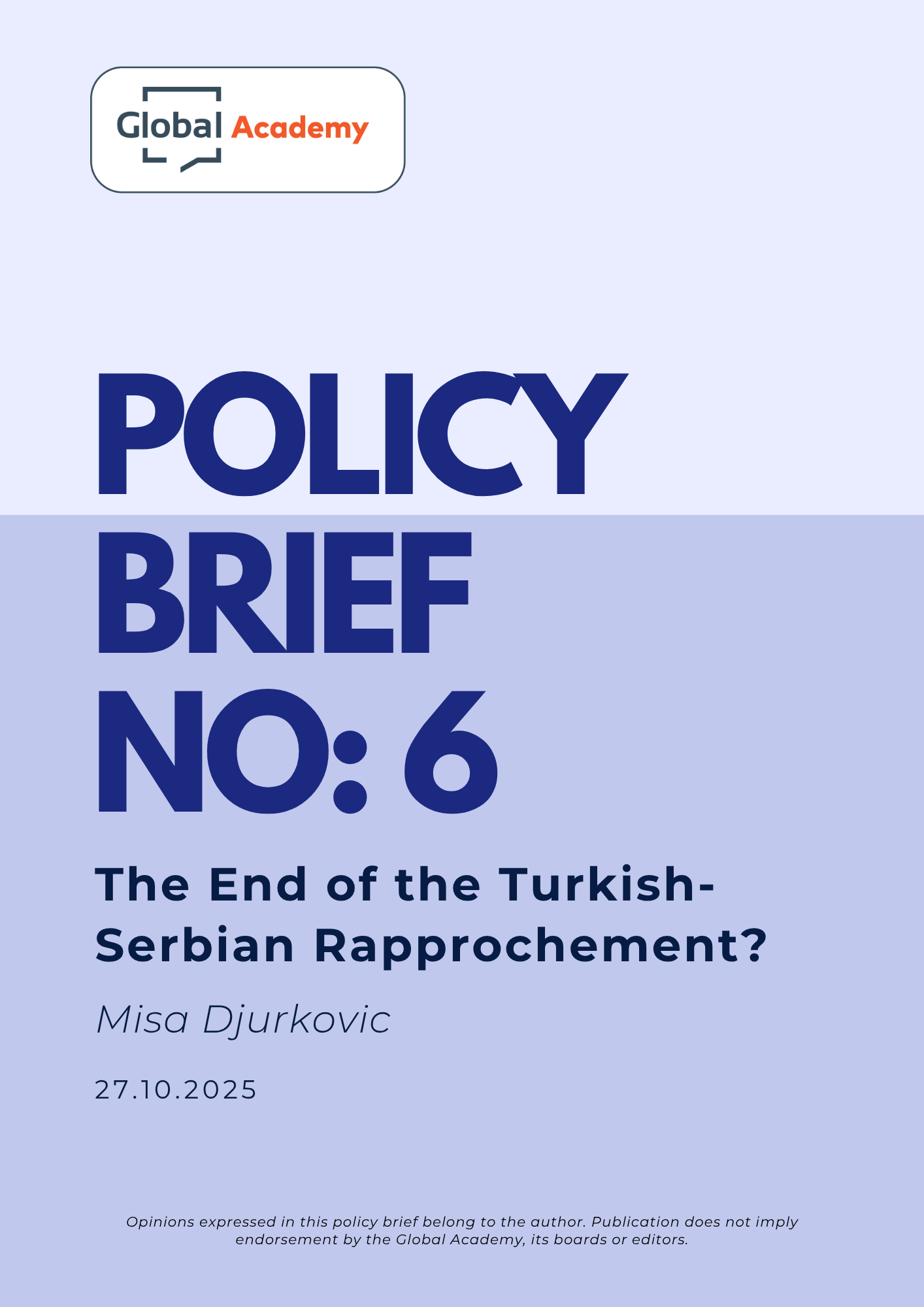 The End of the Turkish-Serbian Rappochement?